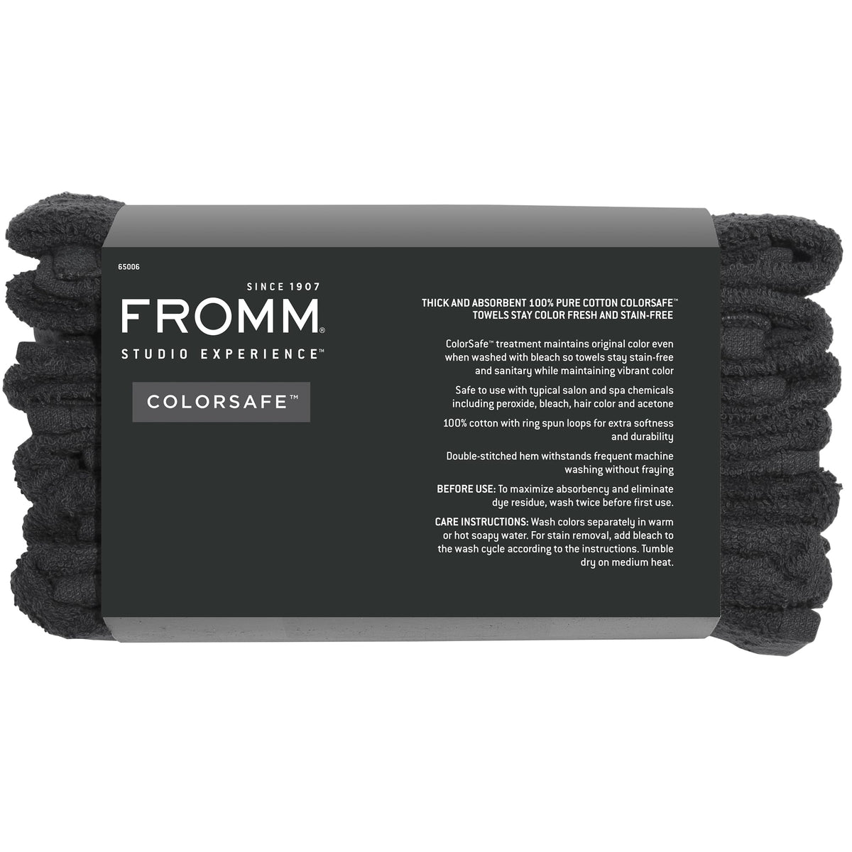 Fromm towels are stain-resistant and color-safe, enabling easy pre-treatment and repeat use.