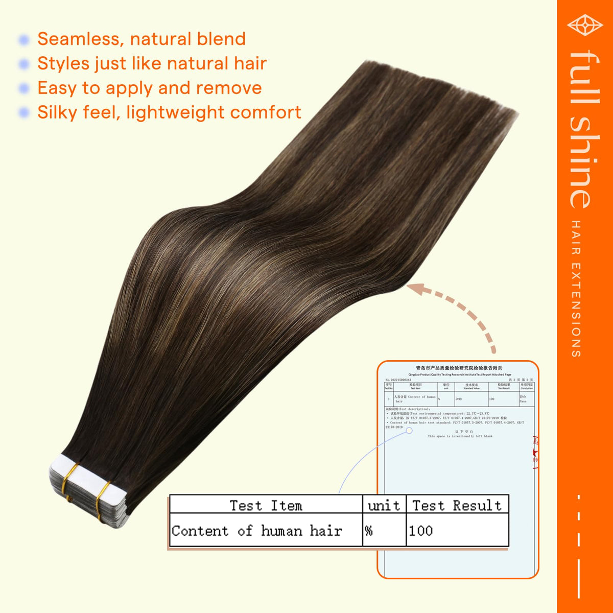 Full Shine seamless tape tabs lie flat for an invisible finish