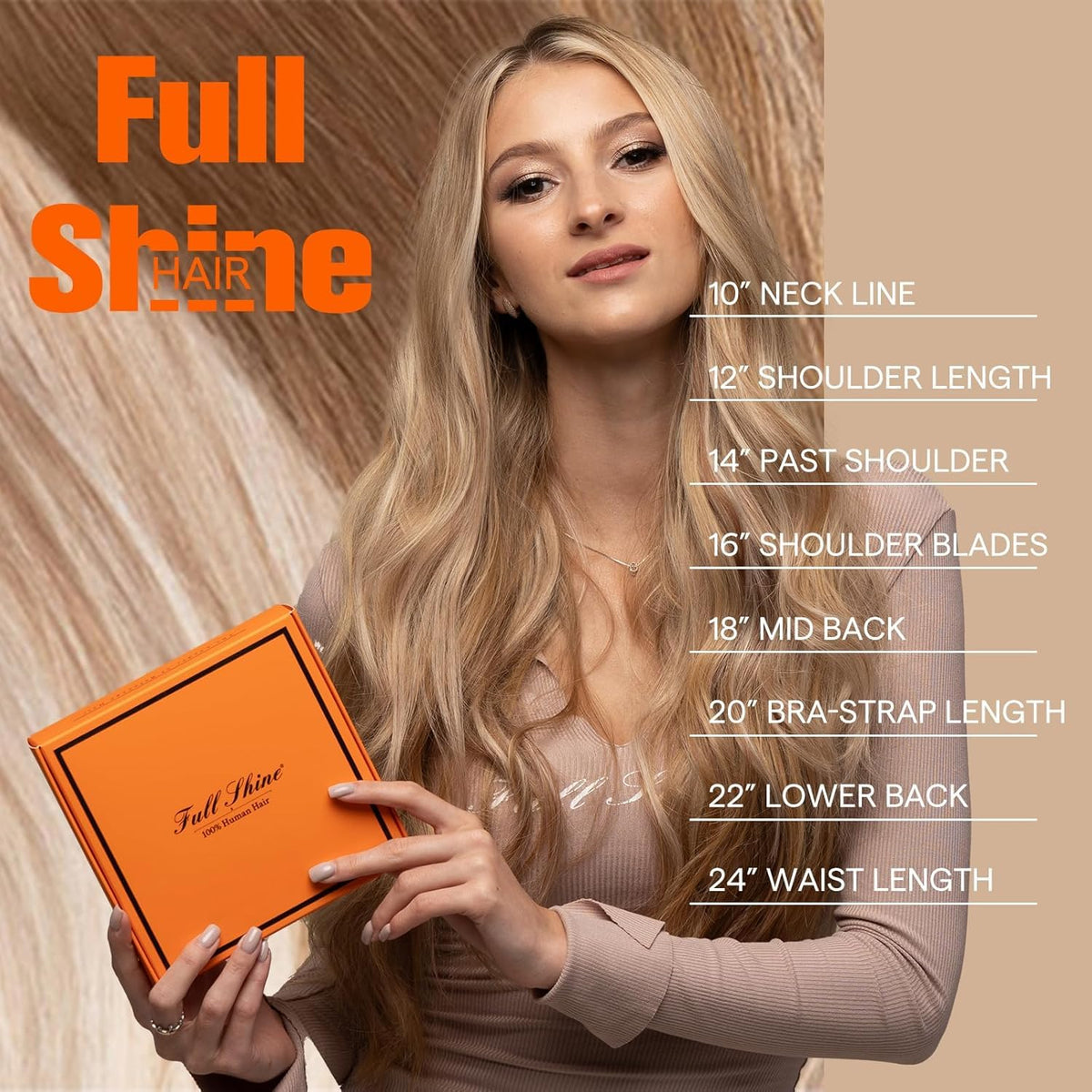 Full Shine Versatile colors and lengths let you customize daily looks.