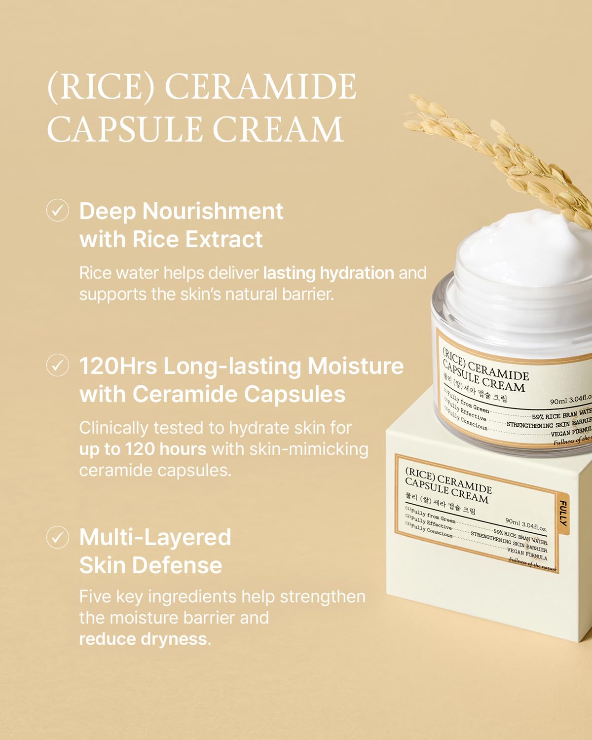 FULLY Rice Ceramide Moisturizing Cream texture close-up highlights melt-in, everyday use.