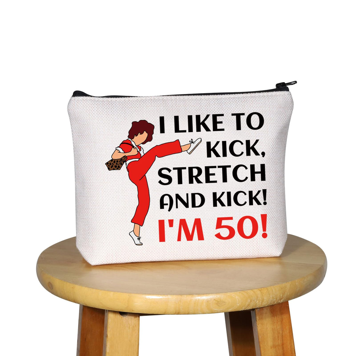 G2TUP I Like To Kick I'm 50 makeup bag gift idea for show fans