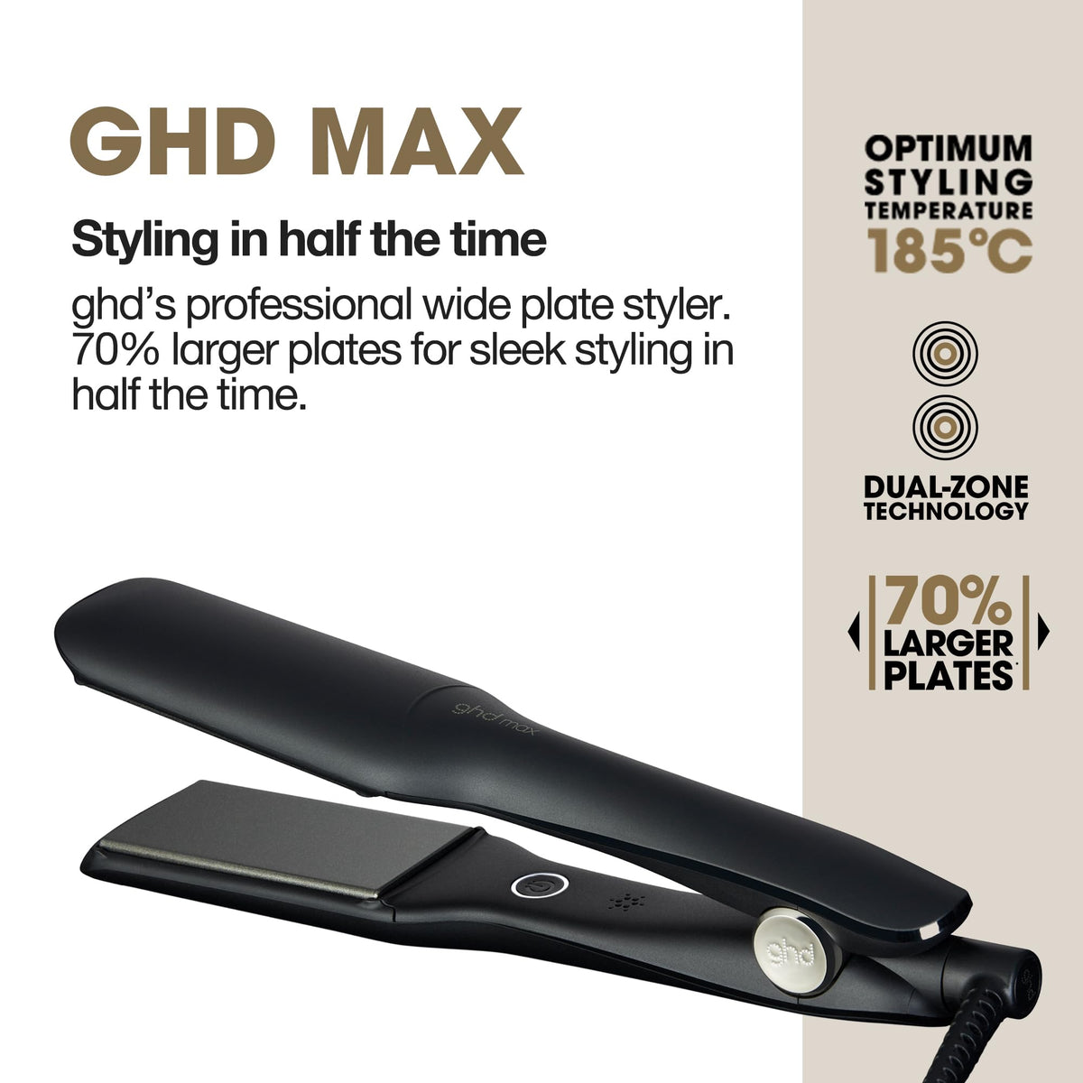 ghd Max Styler dual-zone sensors maintain 365°F for consistent styling