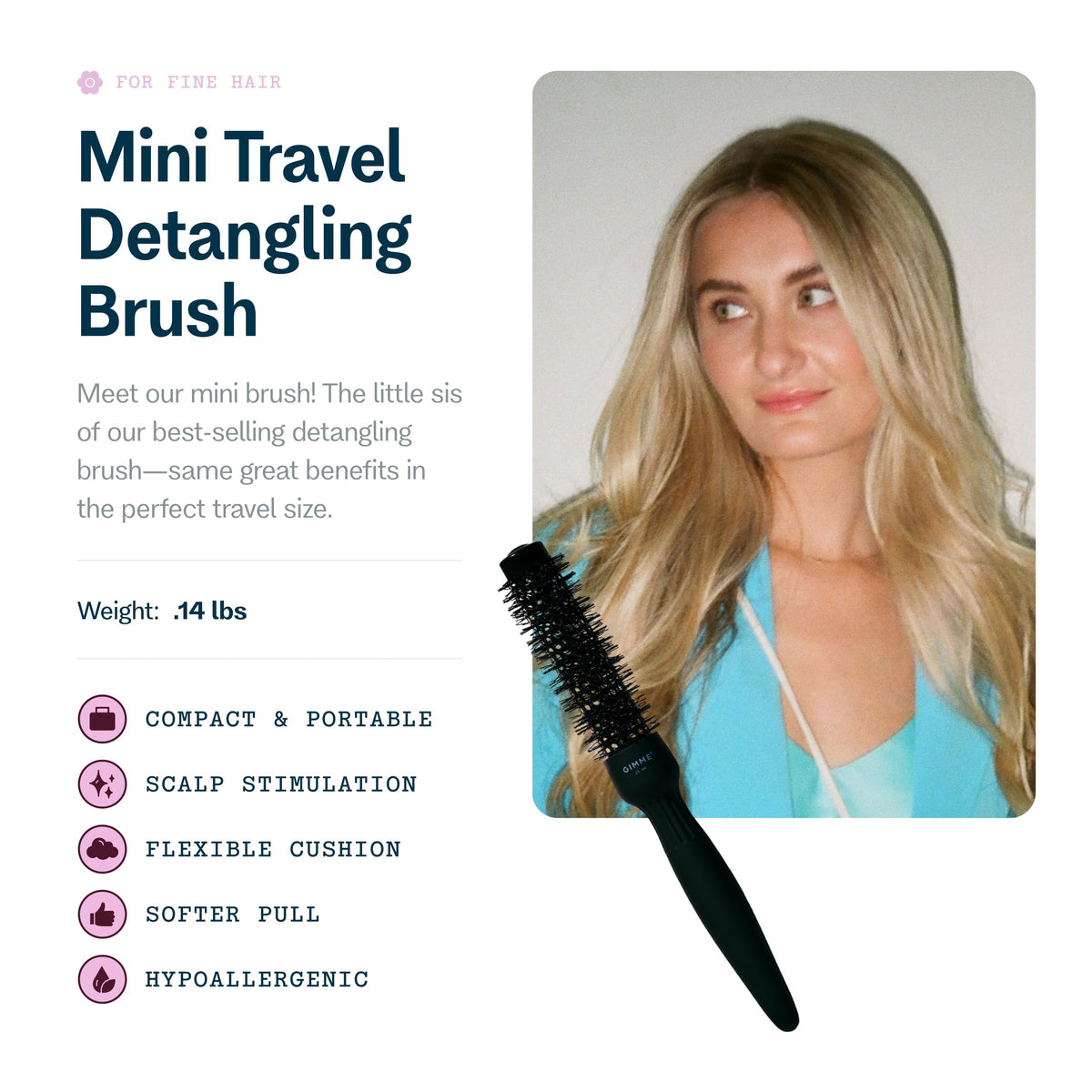 GIMME mini detangler with anti-static bristles to reduce frizz during travel.