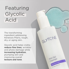 GLYTONE Mild Gel Cleanser foam—gentle daily cleansing and hydration.
