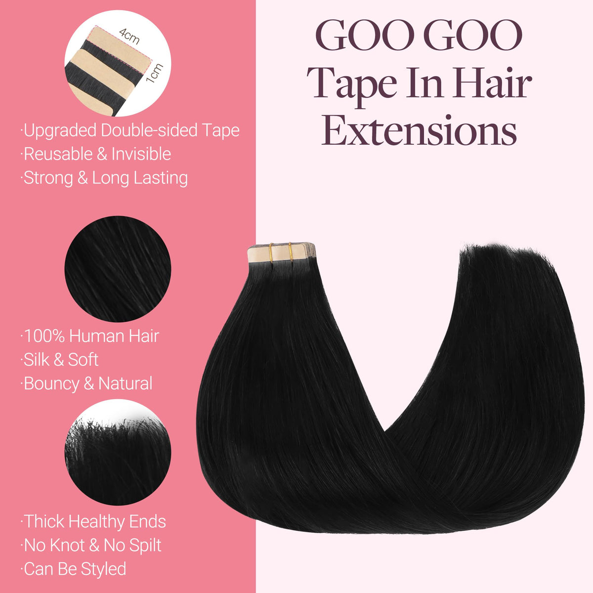 GOO GOO silky straight texture for smooth, tangle-free styling