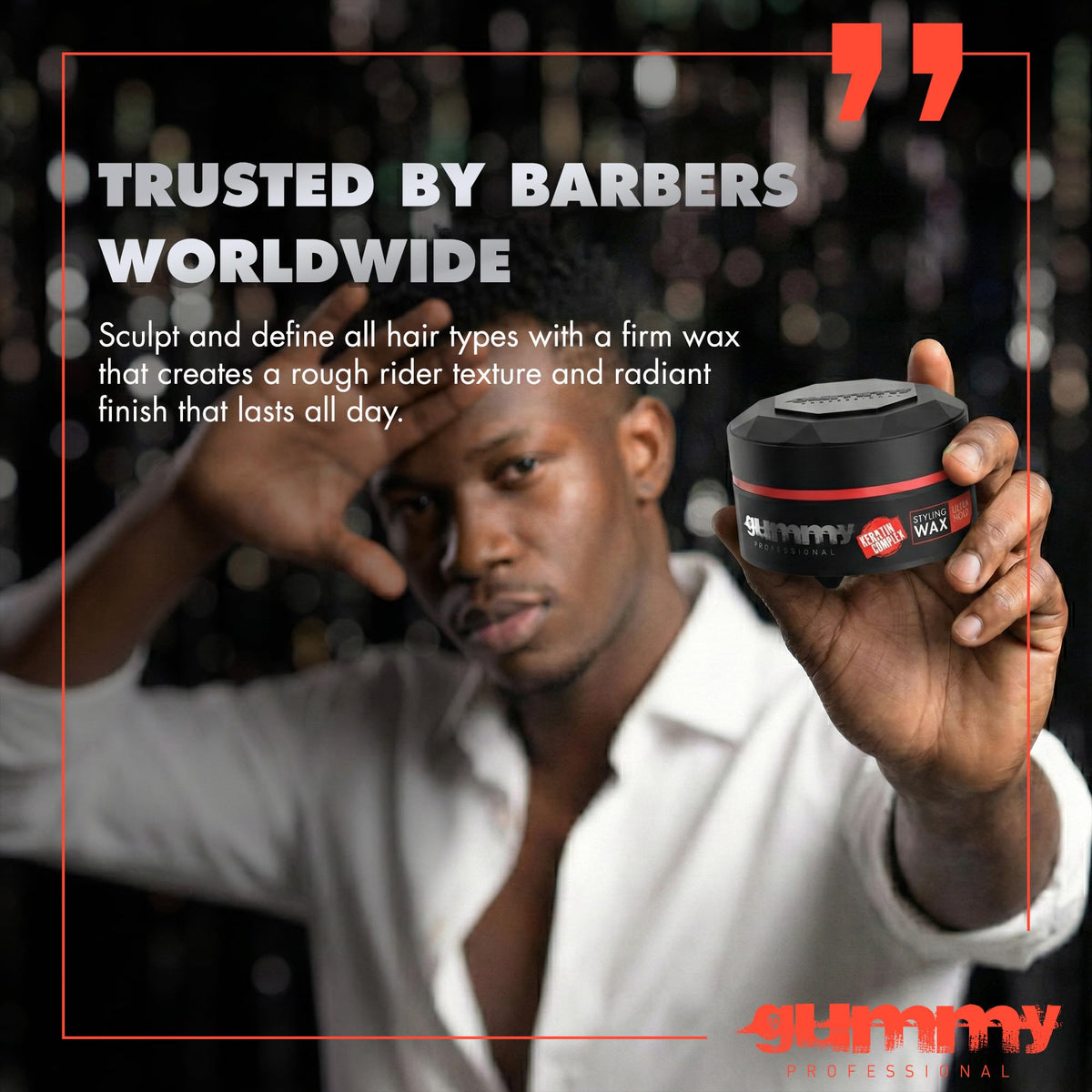 Gummy moisturizing no-residue wax prevents buildup during styling.