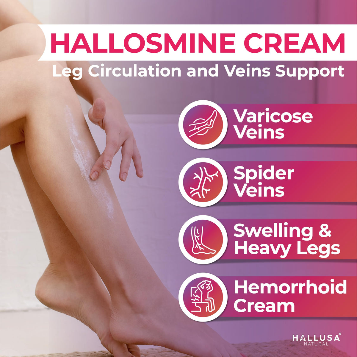 Hallusa Natural Hallosmine cream being massaged into the leg for hydration