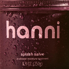 HANNI Splash Salve applied on wet skin to lock in moisture during shower