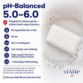 HARP soap-free, no lye formula designed for delicate daily cleansing.