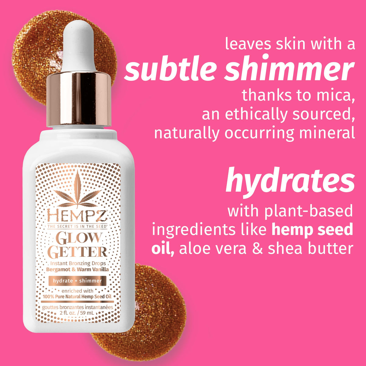 Hempz Glow Getter dewy swatch capturing radiant color with light-reflecting mica.