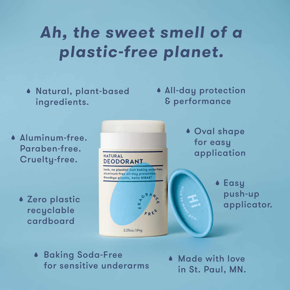 HIBAR Aluminum-Free and Baking Soda-Free Formula for irritation-free protection.
