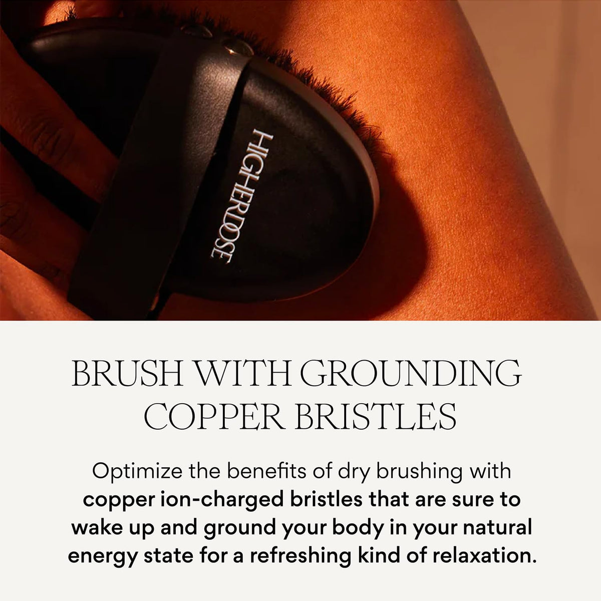 HigherDOSE Copper Dry Brush ion-charged bristles balancing energy visually.
