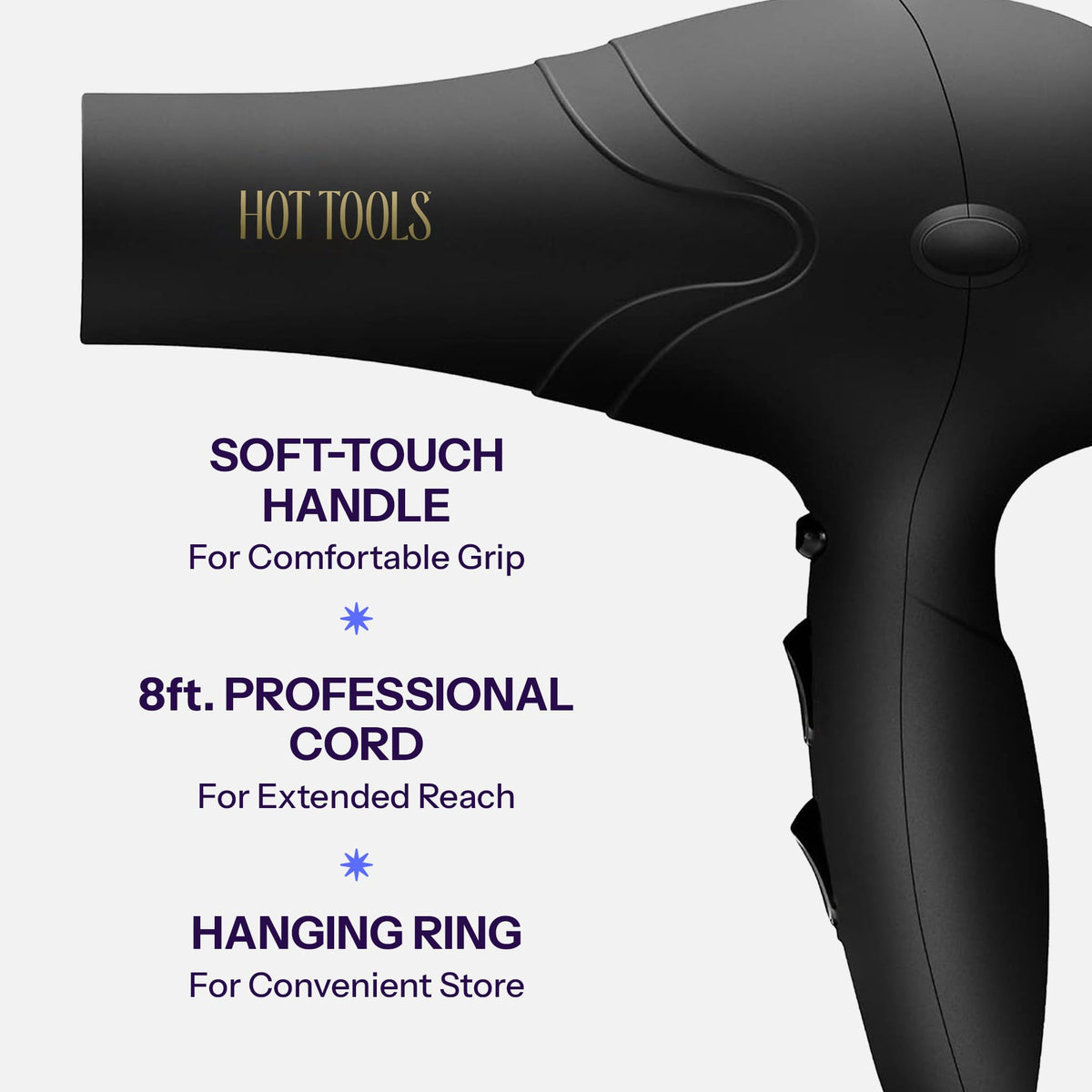 Hot Tools 8ft professional cord provides flexible styling range.