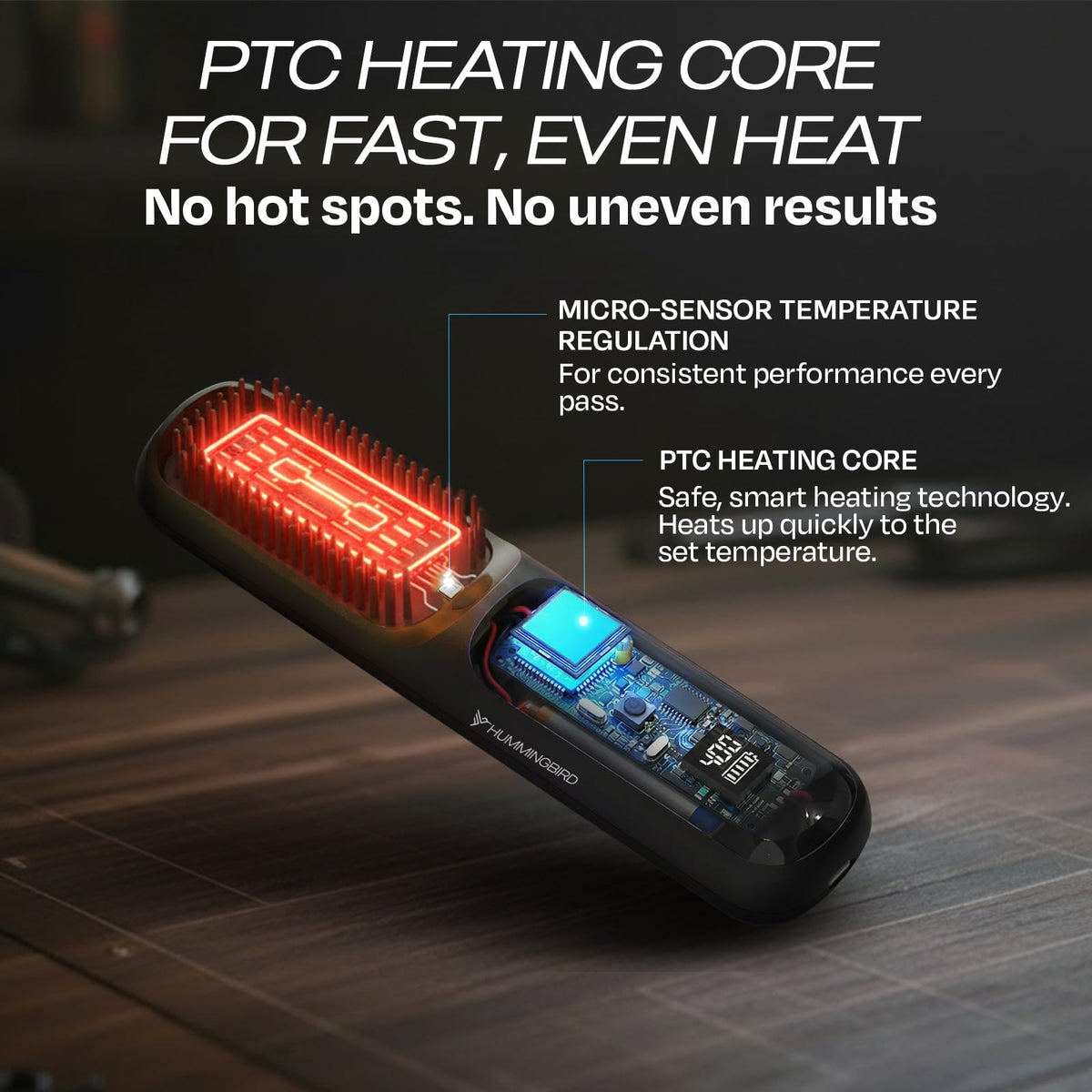 HUMMINGBIRD MK18 anti-scald bristles protect skin during every pass.