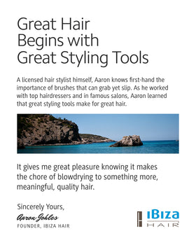 Ibiza Hair creates shiny curls or sleek straight looks with this brush.