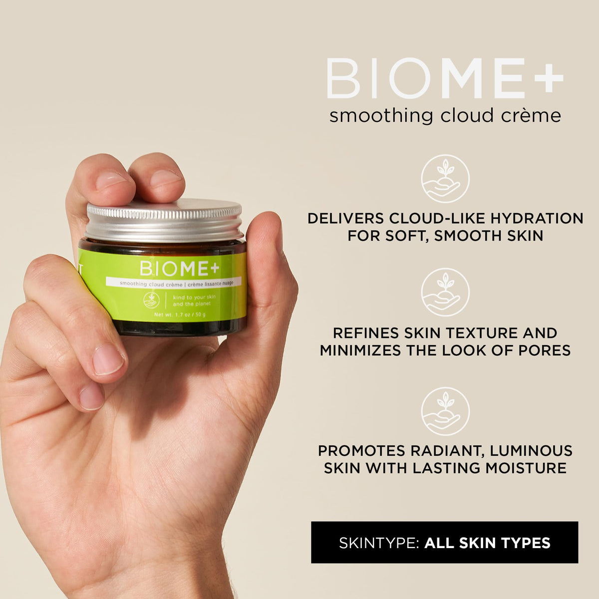 BIOME+ Smoothing Cloud Creme texture close-up showing cushiony, fast-absorbing hydration