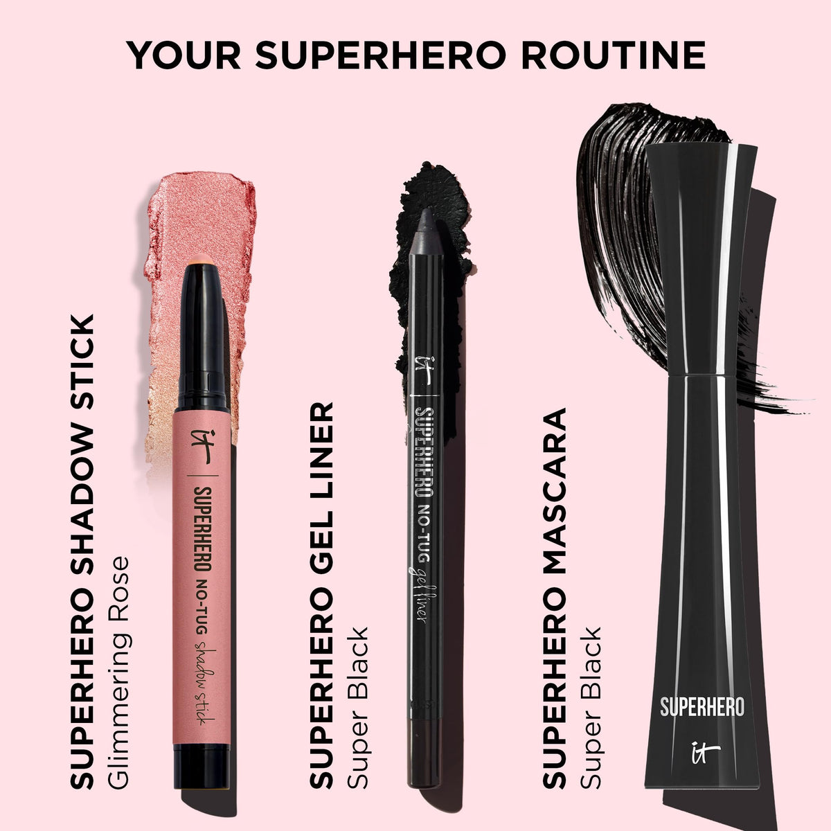 IT Cosmetics Superhero No-Tug lid-loving formula with tri-peptide and caffeine supports comfort.
