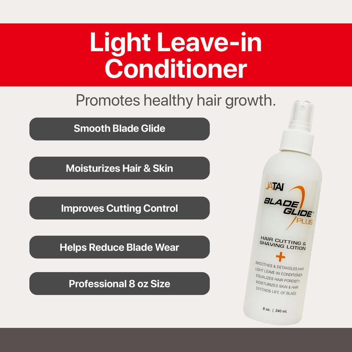 Jatai Blade Glide Plus hair softening helps manage frizz and detangles hair.