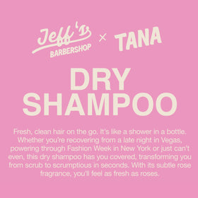 Jeff's Barbershop x Tana Dry Shampoo prickly pear ingredient provides moisture.