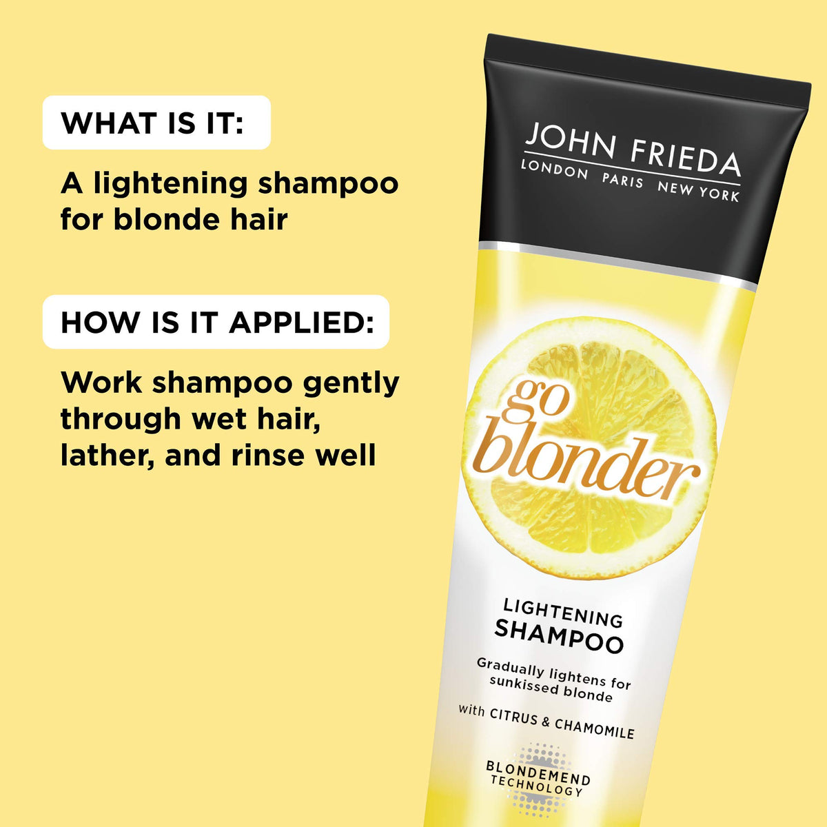 John Frieda Go Blonder bottle pour showing even distribution during wash