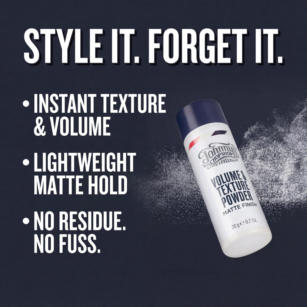 Johnny's Chop Shop powder rubbed into palms for dry-hair texture.