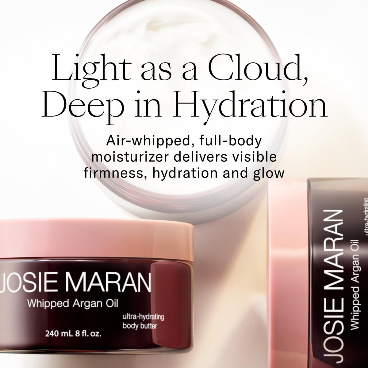 Josie Maran Whipped Argan Oil Body Butter tub with lightweight moisture