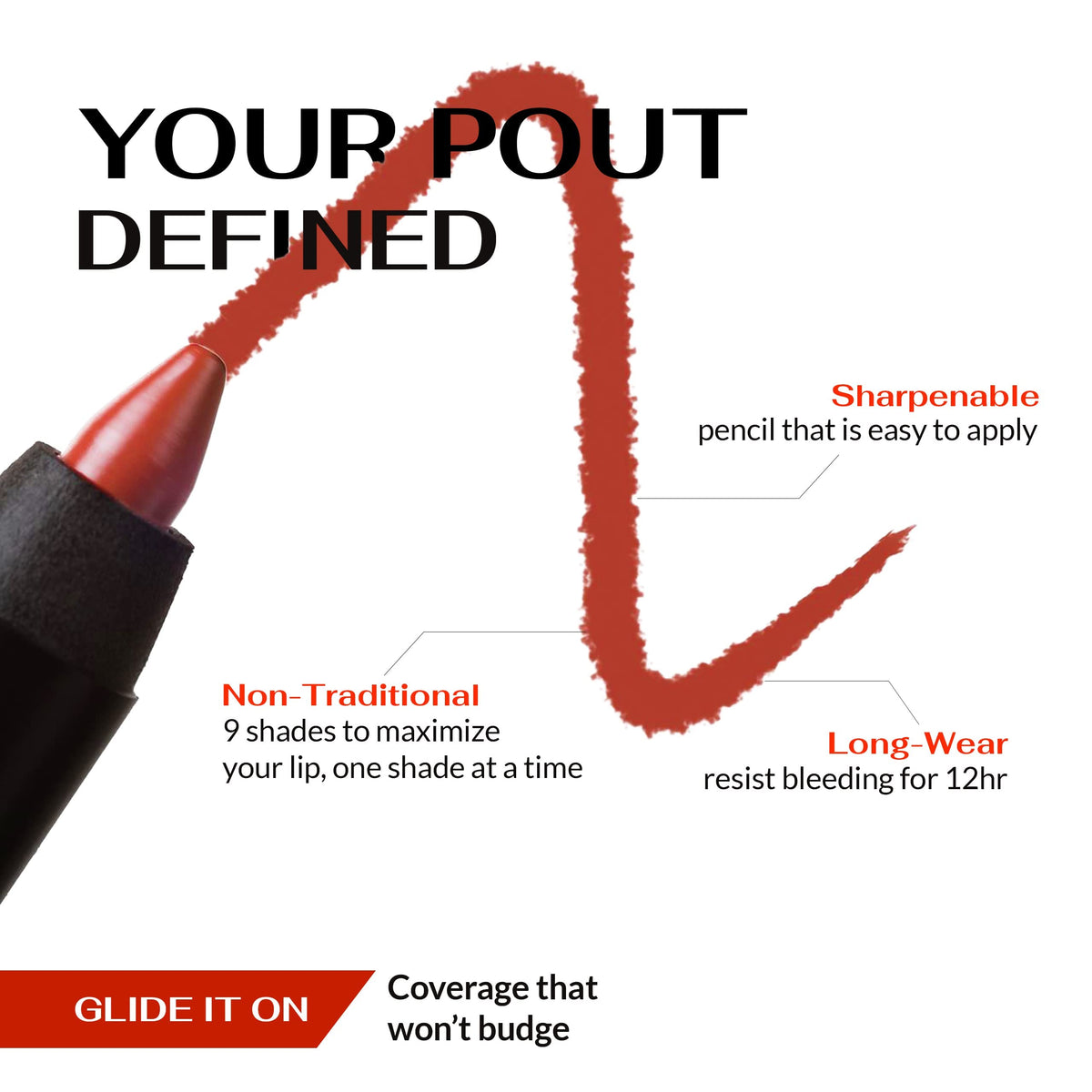 K7L Flame lip crayon application glides smoothly for a defined pout.