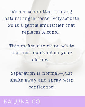 Kailuna Co. mist applied on hair and skin for quick refresh.