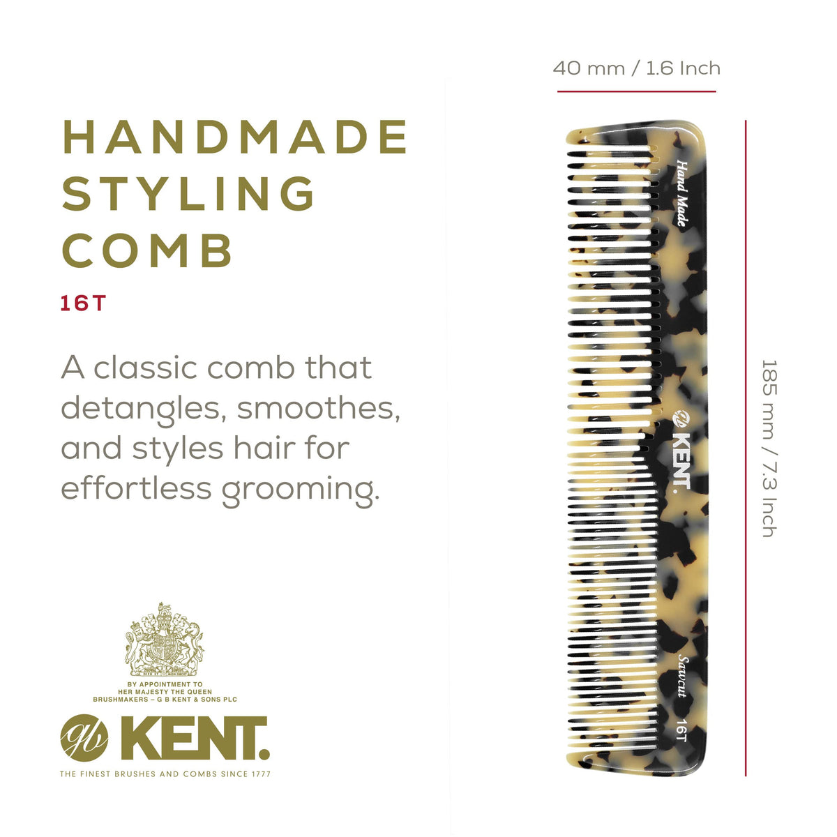 Kent 16T TW hand polished saw-cut teeth glide smoothly through hair.