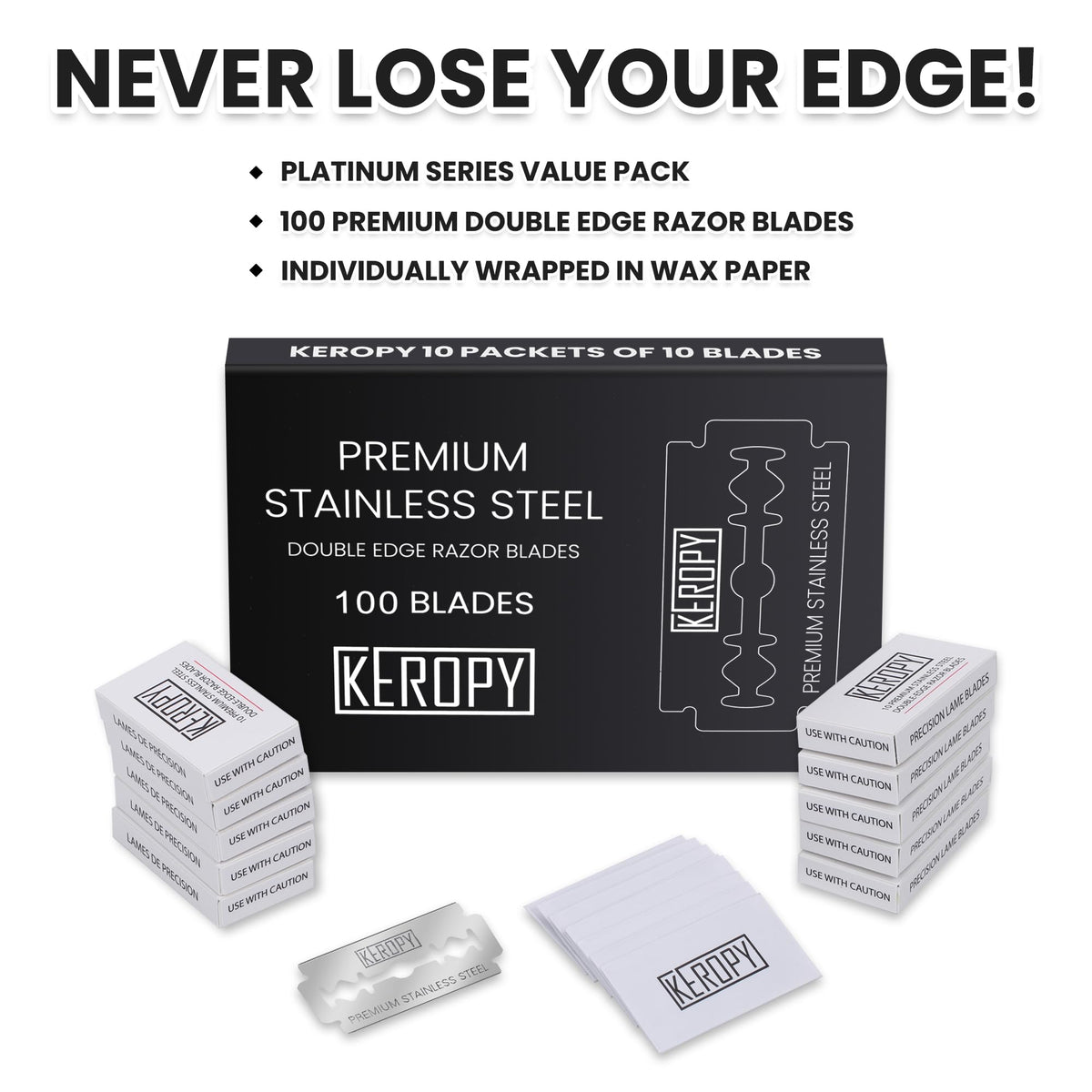 Keropy blades glide smoothly, minimizing tugging and irritation