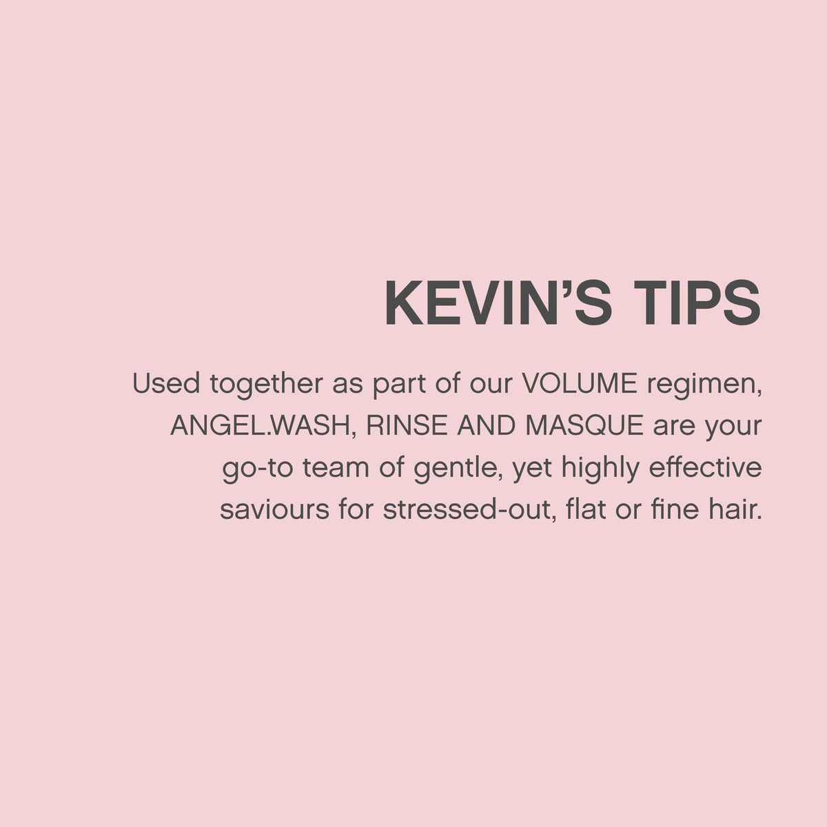 KEVIN.MURPHY Angel.Wash fine-coloured-hair look, showcases volume and lightweight cleansing.