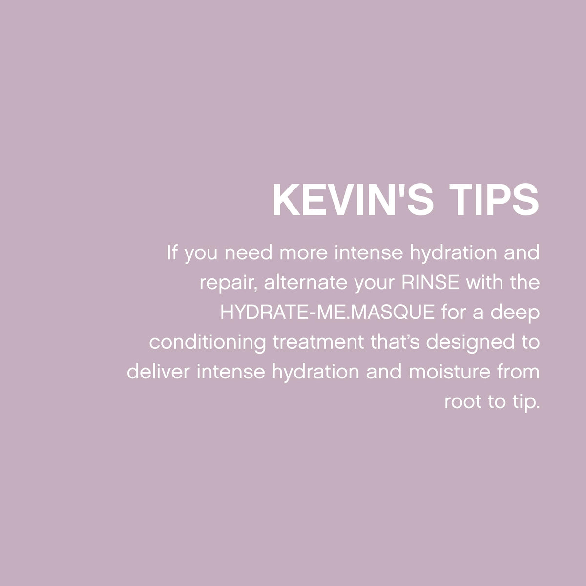 kevin.murphy hydrate-me-masque usage shot with step-by-step guide