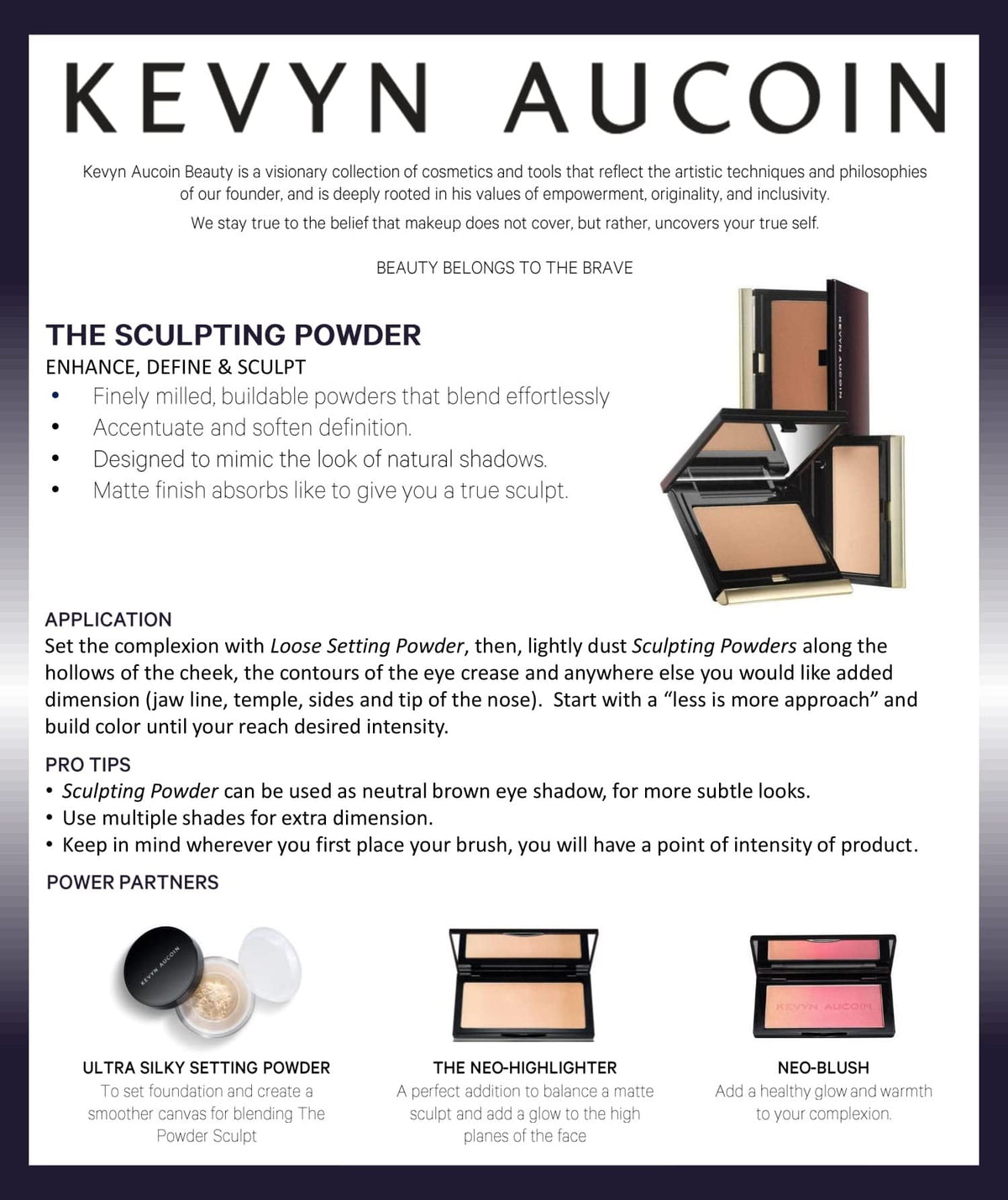Kevyn Aucoin Sculpting Powder Medium textured finish on skin