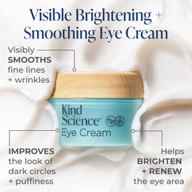 Kind Science Eye Cream packaging with pump for easy morning use.