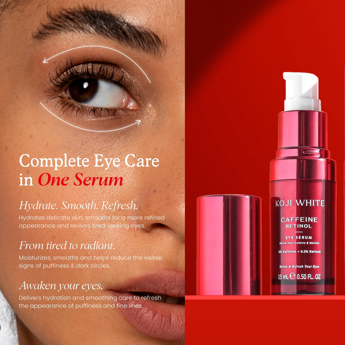 Koji White eye serum caffeine puffiness shot showcases a refreshed, awake-looking under-eye area.