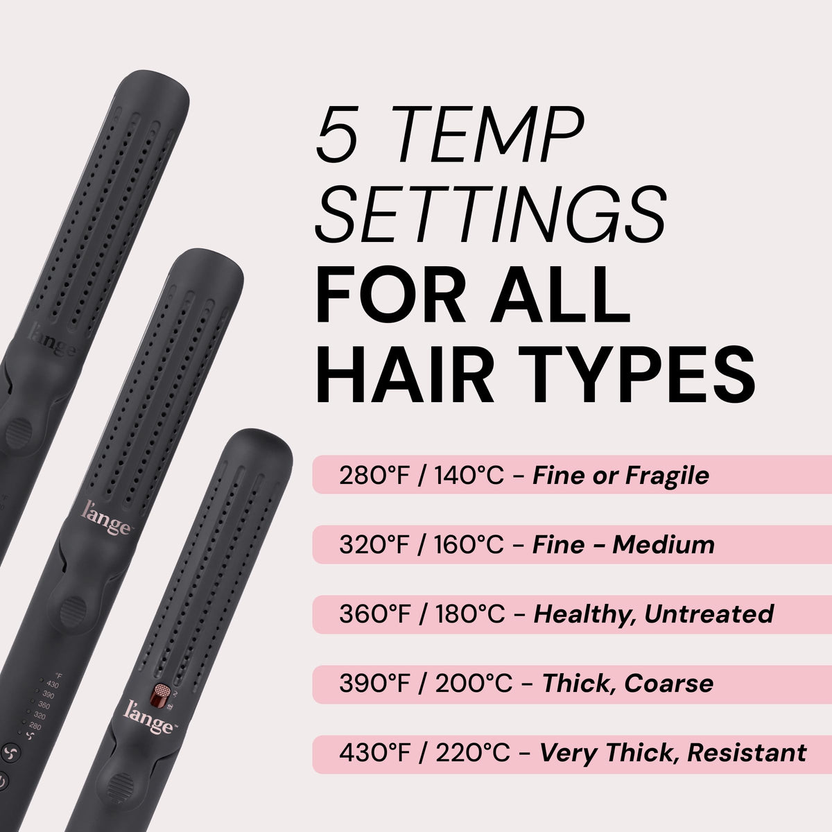 L'ANGE HAIR Le Duo Flex temperature controls offer customizable heat for hair types.