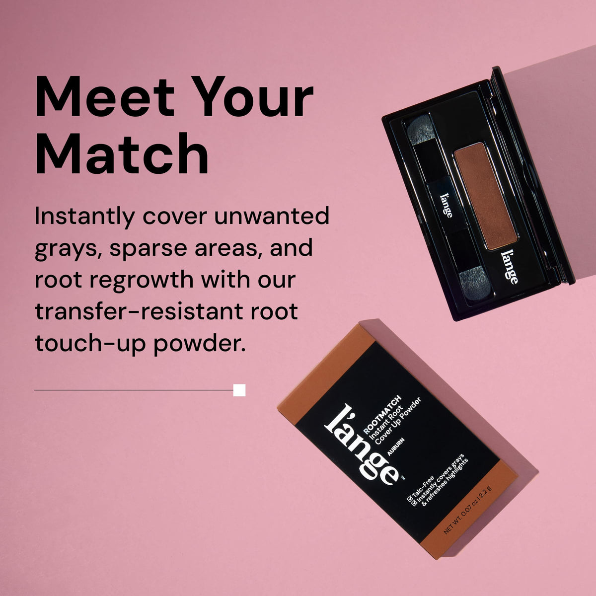 L'ANGE ROOTMATCH conceals grays with a talc-free formula that feels light.