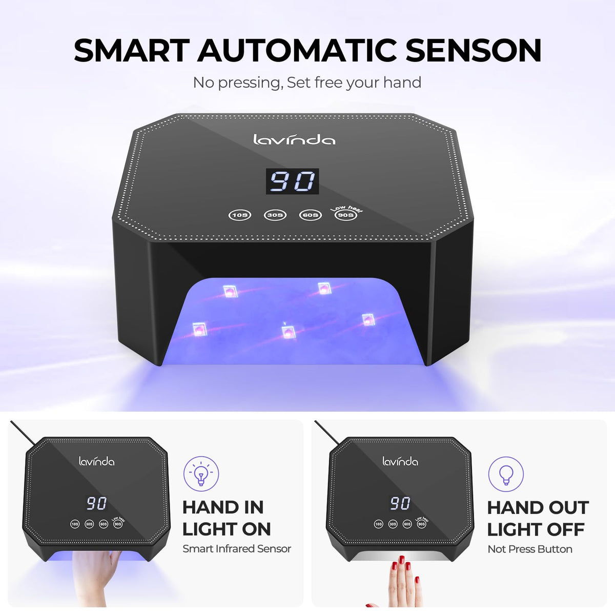 Lavinda lamp auto sensor enables hands-free operation.