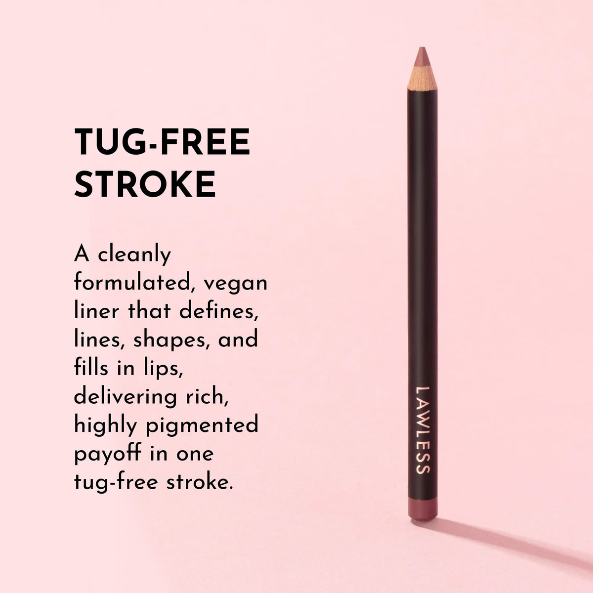 LAWLESS Forget the Filler Definer Liner Honey Rose natural-to-defined pout inspiration