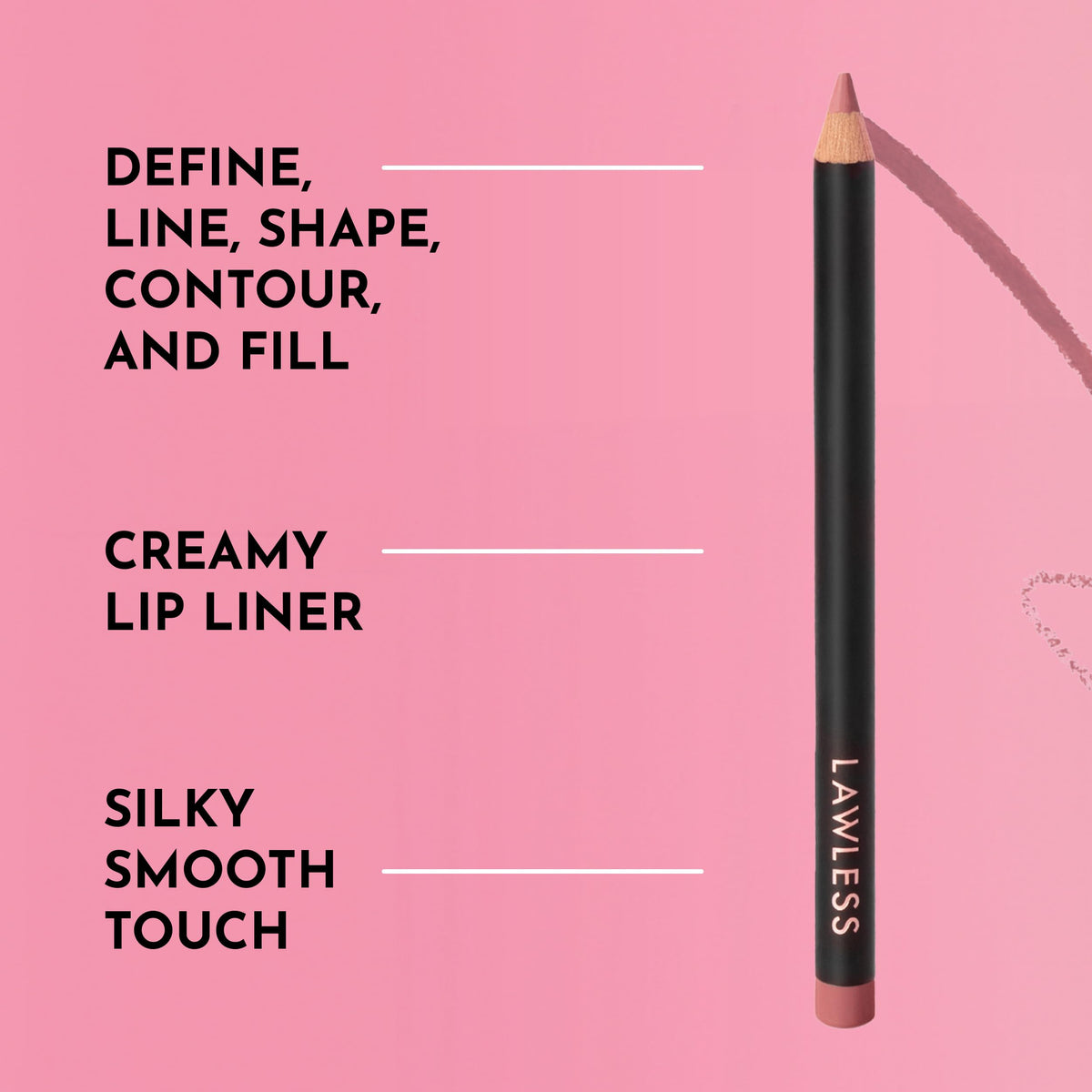 Lawless Forget the Filler Definer Liner Pink Slip lip swatch showing natural definition