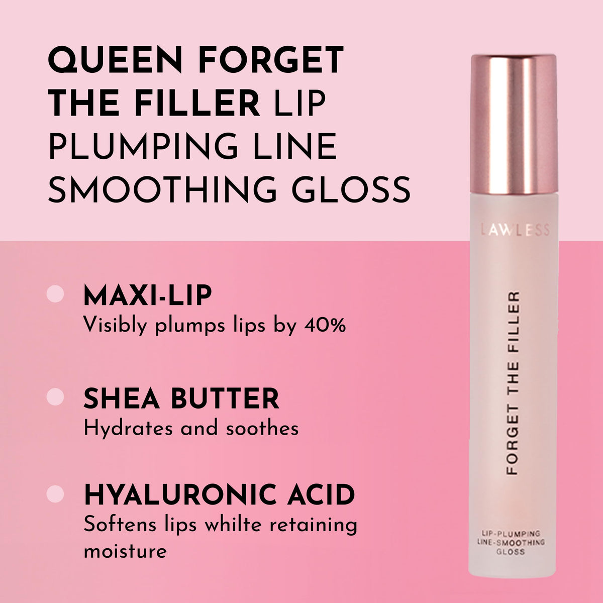 Lawless Forget the Filler gloss packaging and plush applicator for easy application