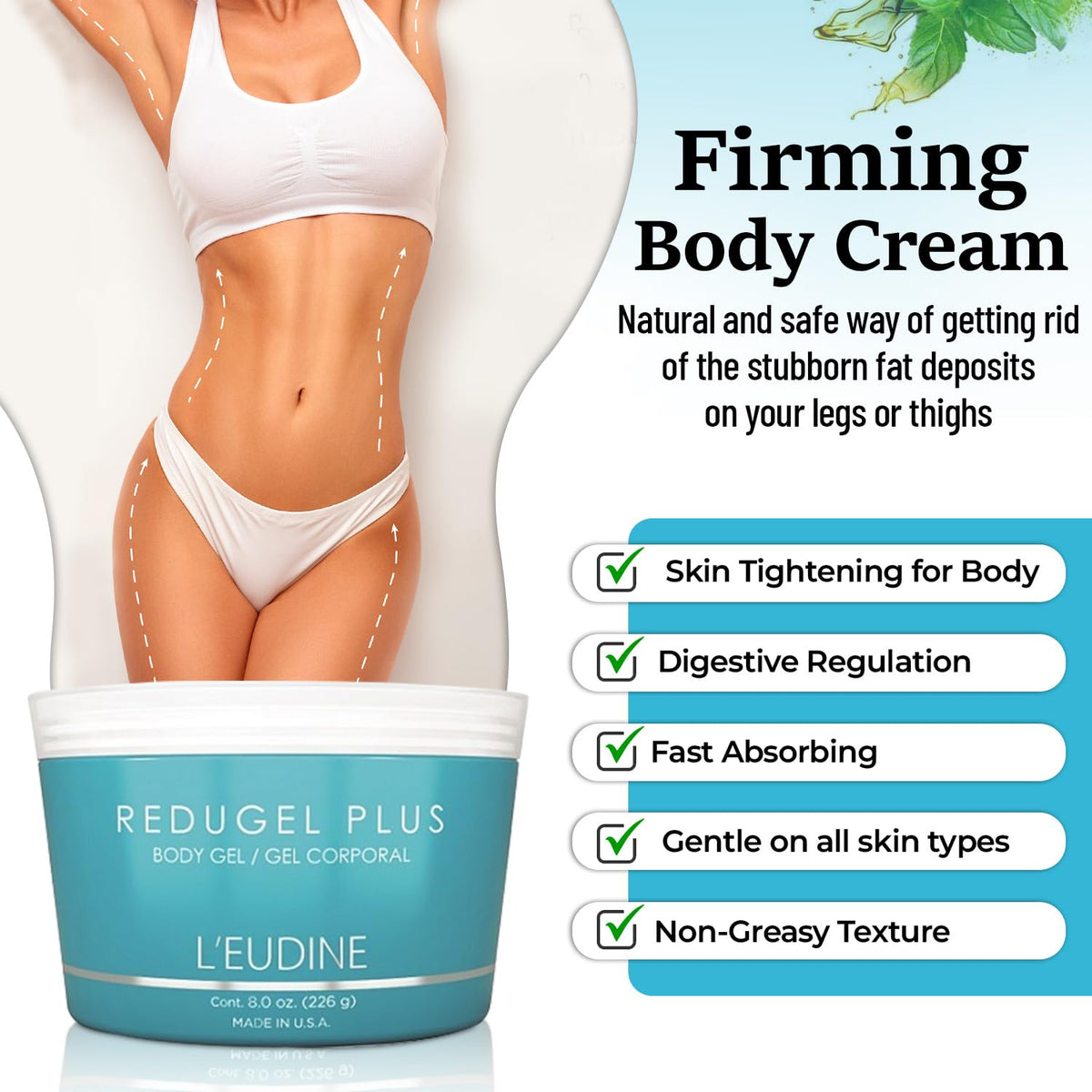 L’EUDINE Redugel Plus field horsetail supports toned skin around the torso.
