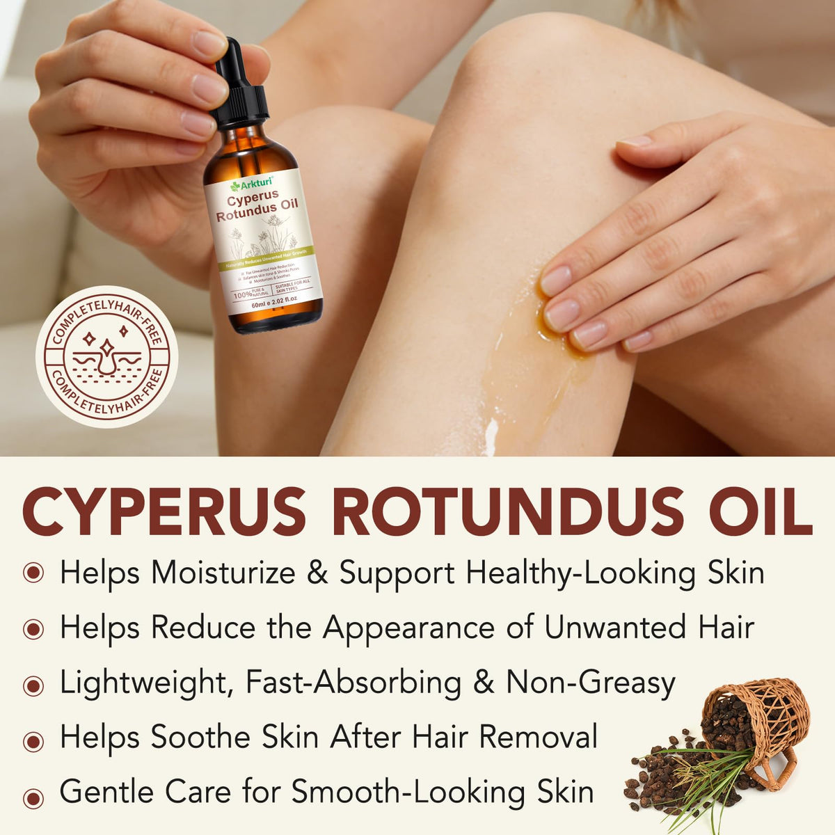 liiutry Cyperus Rotundus Oil on leg illustrating post-removal soothing care.