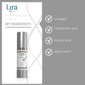 Lira Clinical PRO Brite-Plus Serum ingredients graphic highlights Vitamin C, Tranexamic Acid, Ferulic Acid