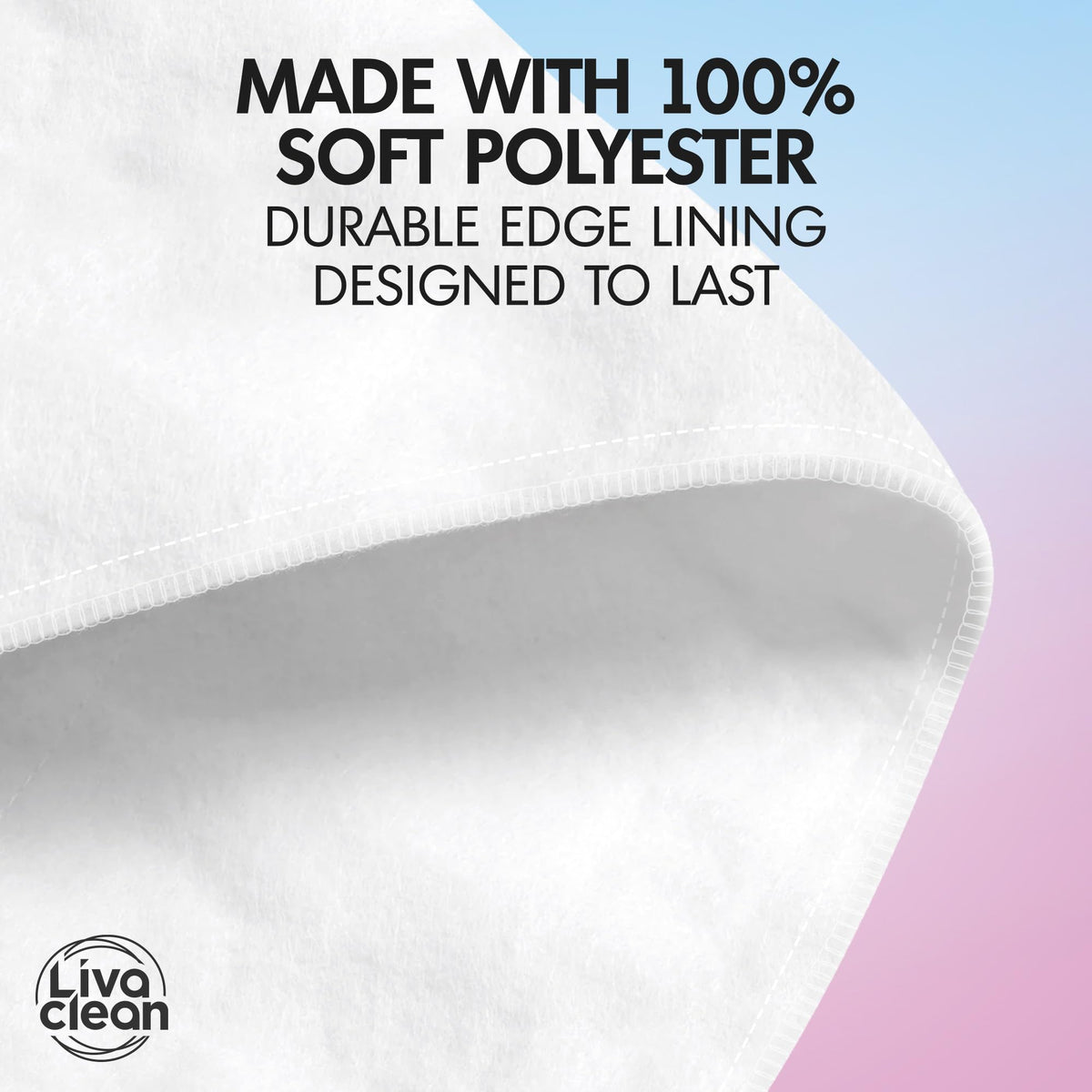 Durable edge lining of the LivaClean warmer enhances longevity