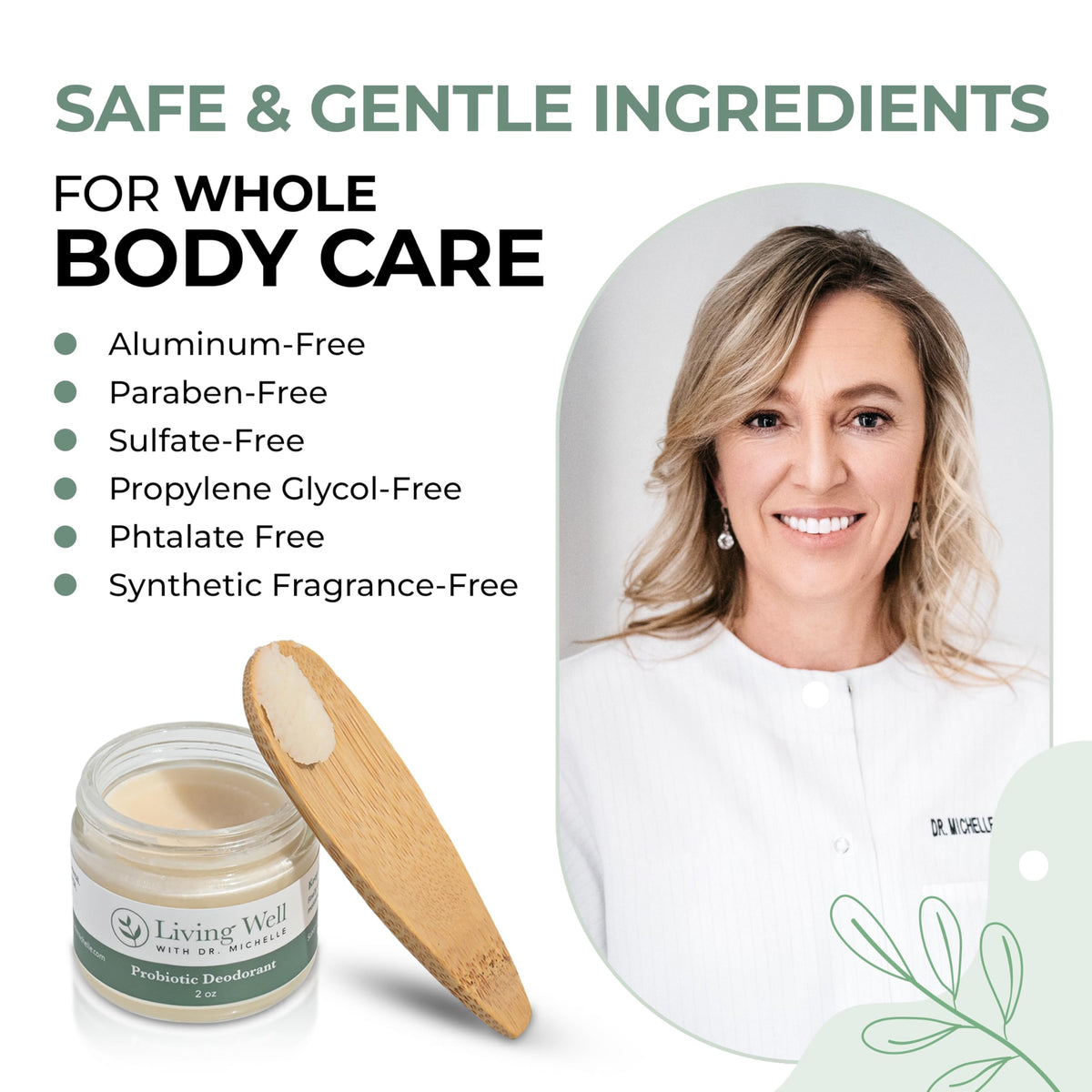 Application on underarms of Living Well with Dr. Michelle probiotic deodorant cream for gentle protection