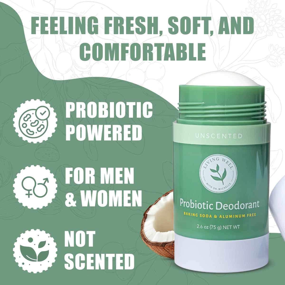 Living Well with Dr. Michelle probiotic deodorant stick long-lasting odor protection unscented for men and women.