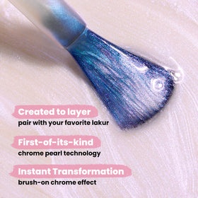 LONDONTOWN Lakur Chrome Glaze layering for ethereal dimensional effect