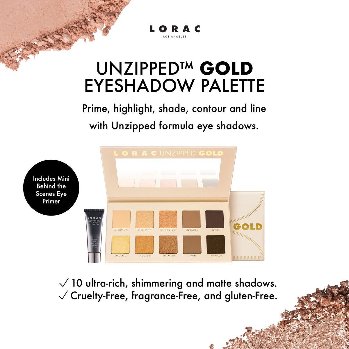 LORAC Unzipped Gold Undressed matte shade swatch on lid demonstrates smooth blendability.