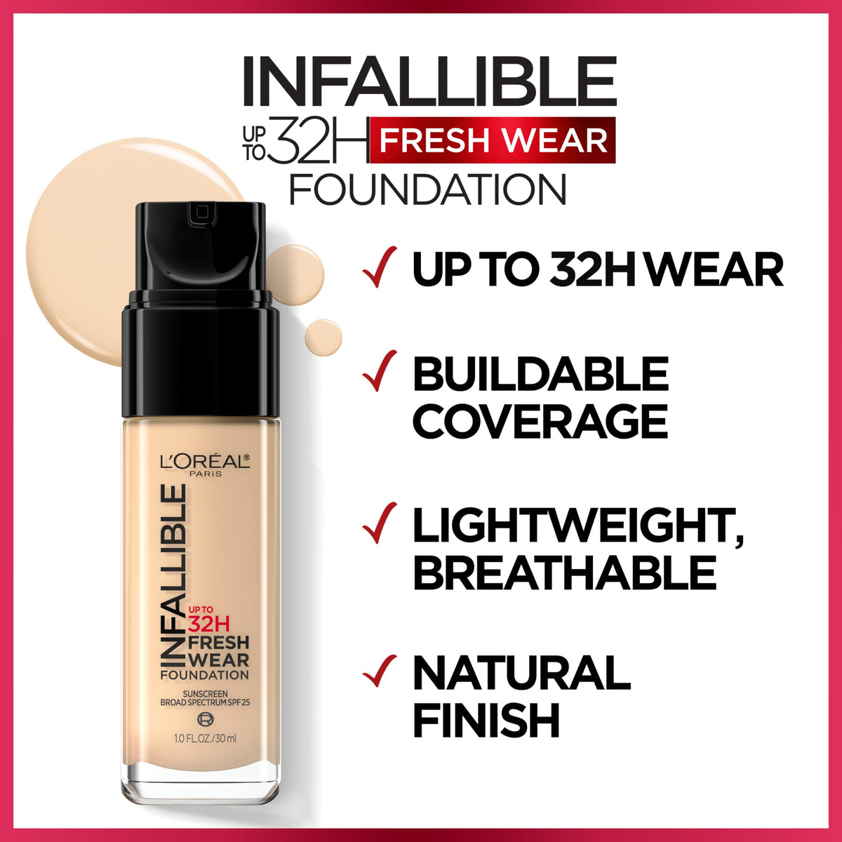 L'Oreal Paris Infallible SPF 25 label highlights sun protection feature.